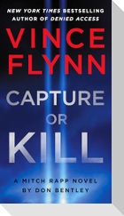 Capture or Kill