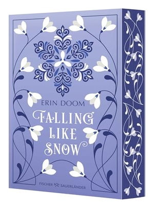 Doom, Erin. Falling Like Snow - Die neue große Enemies-to-Lovers-Romance der Autorin von "The Tearsmith". FISCHER Sauerländer, 2025.