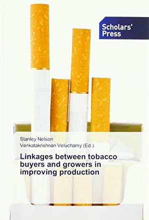 Nelson, Stanley. Linkages between tobacco buyers and growers in improving production. Scholars' Press, 2019.