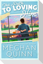The Path to Loving Him