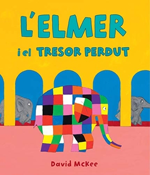McKee, David. L'Elmer y el tresor perdut. BEASCOA EDICIONES-INF, 2021.