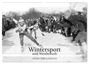 Wintersport und Wettbewerb (Wandkalender 2024 DIN A2 quer), CALVENDO Monatskalender