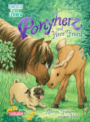 Luhn, Usch. Ponyherz und Herr Franz: Kleines Fohlen, großer Held - Einfach Lesen Lernen. Carlsen Verlag GmbH, 2026.