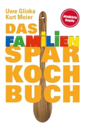 Das Familien-Sparkochbuch