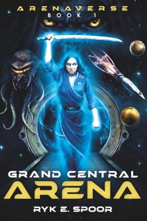 Spoor, Ryk E / Ryk Spoor. Grand Central Arena - Volume 1. Histria Books, 2024.