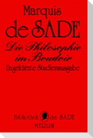 Die Philosophie im Boudoir oder Die Lasterhaften Lehrmeister