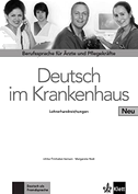 Deutsch im Krankenhaus Neu - Lehrerhandreichungen