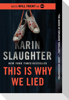 This Is Why We Lied