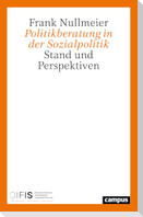 Politikberatung in der Sozialpolitik