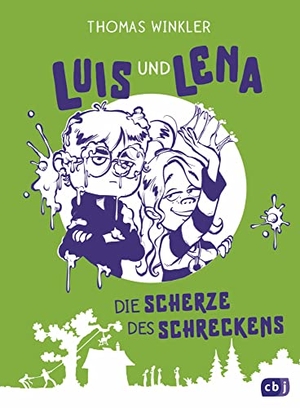 Winkler, Thomas. Luis und Lena - Die Scherze des Schreckens - Das dritte urkomische Abenteuer von Luis & Lena. cbj, 2022.