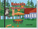 Rascal's Big Adventure