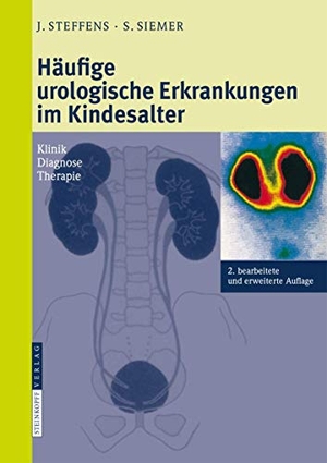 Joachim Steffens / Joachim Steffens / R. Hohenfellner / B. Haben / E. Stark / Stefan Siemer / Stefan Siemer. Häufige urologische Erkrankungen im Kindesalter - Klinik Diagnose Therapie. Steinkopff, 2007.