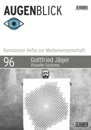 Stiegler, Bernd (Hrsg.). Gottfried Jäger - Visuelle Systeme. Schüren Verlag, 2026.
