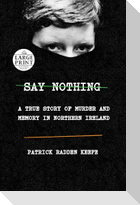 Say Nothing