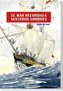 El mar recordará nuestros nombres