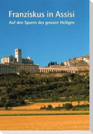 Franziskus in Assisi