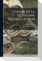 Cahiers de la quinzaine Volume 1-4 ser.14