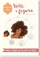 Volti e figure. Disegnare è facile
