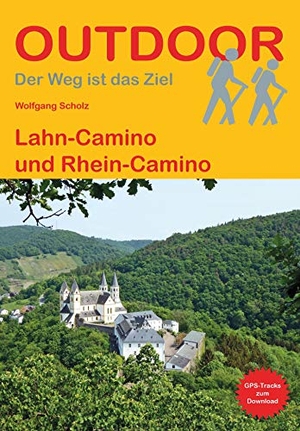 Scholz, Wolfgang. Lahn-Camino und Rhein-Camino. Stein, Conrad Verlag, 2019.