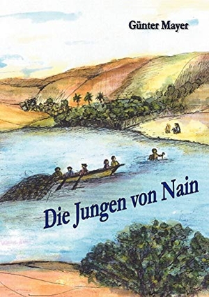 Mayer, Günter. Die Jungen von Nain. Books on Demand, 2002.