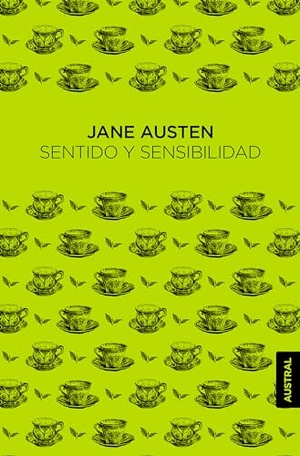 Austen, Jane. Sentido y sensibilidad / Sense and Sensibility. Editorial Planeta Mexicana S.A. de C.V., 2024.