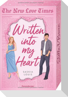 The New Love Times, Band 1 - Written into my Heart