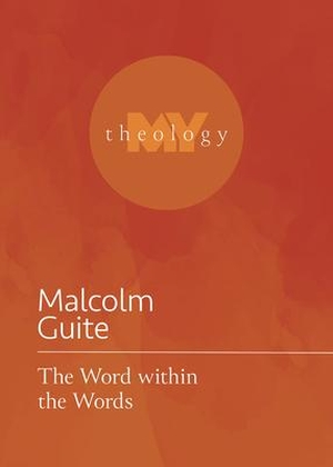 Guite, Malcolm. The Word Within the Words. Augsburg Fortress Publishing, 2022.