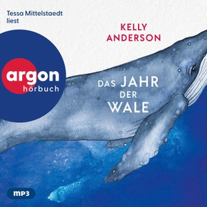 Anderson, Kelly. Das Jahr der Wale. Argon Verlag GmbH, 2026.