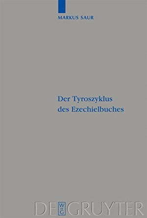 Saur, Markus. Der Tyroszyklus des Ezechielbuches. De Gruyter, 2008.