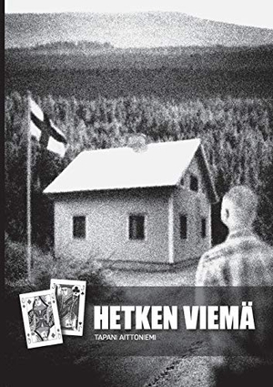 Aittoniemi, Tapani. Hetken viemä. Books on Demand, 2016.