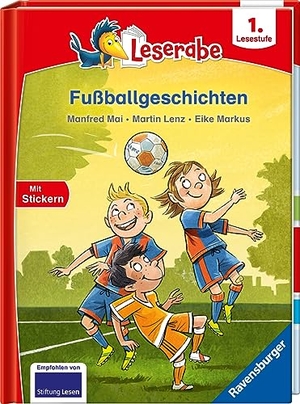 Mai, Manfred / Martin Lenz. Leserabe 1. Lesestufe - Fußballgeschichten. Ravensburger Verlag, 2023.