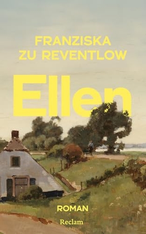 Reventlow, Franziska zu. Ellen - Der autobiografische Roman der Schwabinger Gräfin über Emanzipation und Bohème. Reclam Philipp Jun., 2026.
