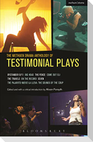 The Methuen Drama Anthology of Testimonial Plays