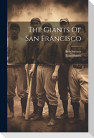 The Giants Of San Francisco