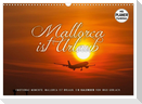 Emotionale Momente: Mallorca ist Urlaub. (Wandkalender 2025 DIN A3 quer), CALVENDO Monatskalender