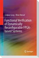 Functional Verification of Dynamically Reconfigurable FPGA-based Systems