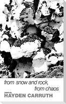 From Snow and Rock, from Chaos