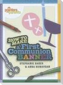 How to Make a First Communion Banner