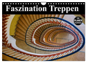 Faszination Treppen (Wandkalender 2024 DIN A4 quer), CALVENDO Monatskalender