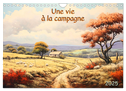 Une vie à la campagne (Calendrier mural 2025 DIN A4 vertical), CALVENDO calendrier mensuel