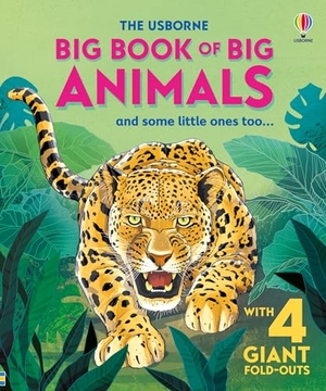 Maskell, Hazel. Big Book of Big Animals. Usborne Publishing  IWUK, 2025.
