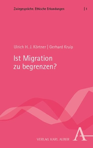 Körtner, Ulrich H. J. / Gerhard Kruip. Ist Migration zu begrenzen?. Karl Alber i.d. Nomos Vlg, 2026.