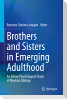 Brothers and Sisters in Emerging Adulthood