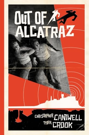 Cantwell, Christopher. Out of Alcatraz. Oni Press, 2025.
