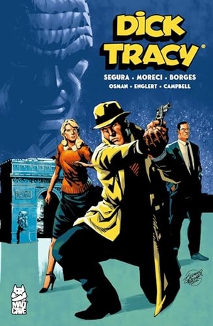 Segura, Alex / Michael Moreci. Dick Tracy Vol. 3. Papercutz, 2026.
