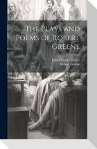 The Plays and Poems of Robert Greene