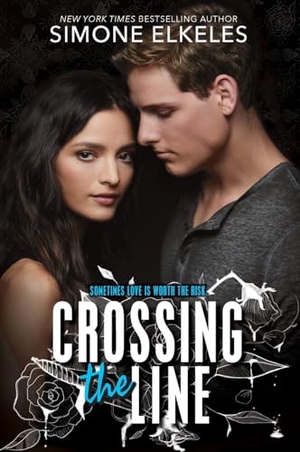 Elkeles, Simone. Crossing the Line. HarperCollins, 2019.