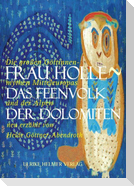 Frau Holle - Das Feenvolk der Dolomiten