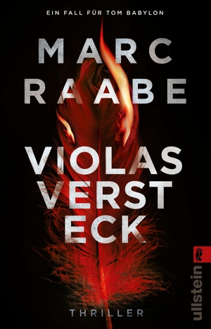 Raabe, Marc. Violas Versteck - Thriller | Der neue Pageturner des Bestsellerautors | fesselnd, raffiniert und atemberaubend. Ullstein Taschenbuchvlg., 2023.