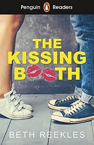 Reekles, Beth. Penguin Readers Level 4: The Kissing Booth (ELT Graded Reader). Penguin Books Ltd (UK), 2020.
